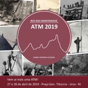 Rio nas Montanhas 2019 – Abertura da Temporada de Montanhismo (ATM) – 27 e 28/04/19