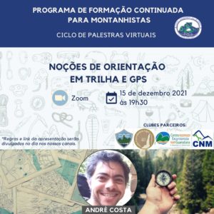 Palestra Noções de Orientação em Trilha e GPS – André Costa – 15/12/21