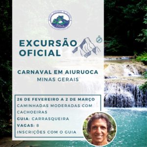 Excursão Oficial: Carnaval em Aiuruoca com Carrasqueira – 26.02 a 02.03.22