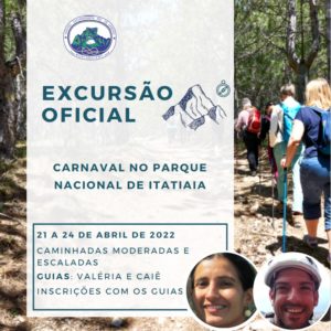 Excursão Oficial: Carnaval no Parque Nacional do Itatiaia com Val e Caiê – 21 a 24.04.22