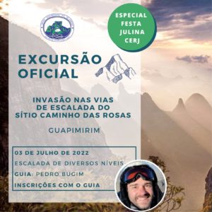 Excursão Oficial: Invasão das vias de escalada do Sitio Caminho das Rosas com Pedro Bugim – 03.07.22