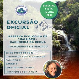 Excursão Oficial: Reserva Ecológica de Guapiaçu – Cachoeira da Régua com Miriam Gerber – 02.07.22