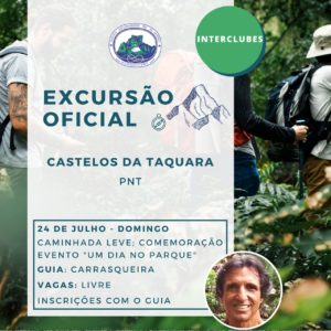 Excursão Oficial: Castelos da Taquara com Carrasqueira – 24.07.22