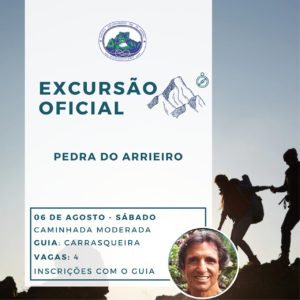 Excursão Oficial: Pedra do Arrieiro com Carrasqueira – 06.08.22