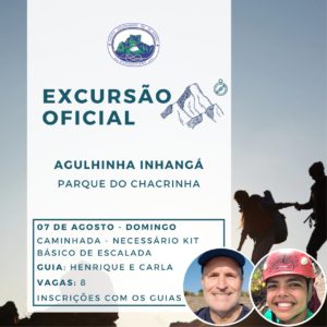 Excursão Oficial: Agulhinha Inhangá com Henrique e Carla – 07.08.22