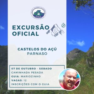 Excursão Oficial: Castelos do Açú com Mariozinho – 07.10.23