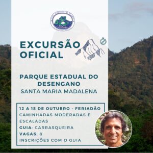 Excursão oficial: Parque Estadual do Desengano com Carrasqueira – 12 a 15.10.23