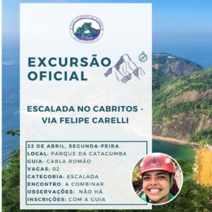 Excursão Oficial: Escalada no Cabritos – via Felipe Carelli com Carla Romão – 22.04.24