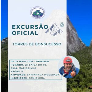 Excursão Oficial: Torres de Bonsucesso com Mariozinho – 05.05.24