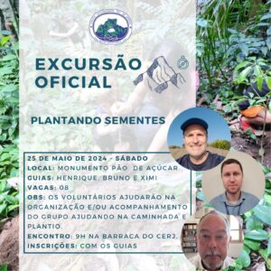 Excursão Oficial: Plantando Sementes com Henrique, Bruno e Ximi – 25.05.24