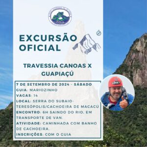 Excursão Oficial: Travessia Canoas x Guapiaçú com Mariozinho – 07.09.24