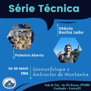 Série Técnica: Geomorfologia e Ambientes de Montanha – 26.05.25