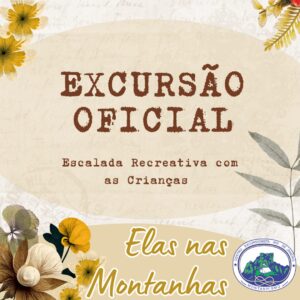 Excursão Oficial: Escalada Recreativa com as Crianças – 08.03.26